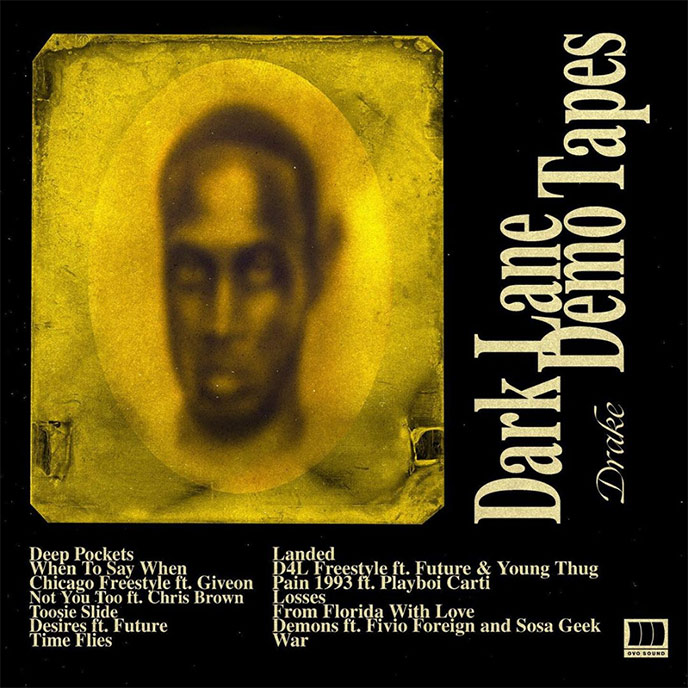 Drake releases the surprise mixtape Dark Lane Demo Tapes
